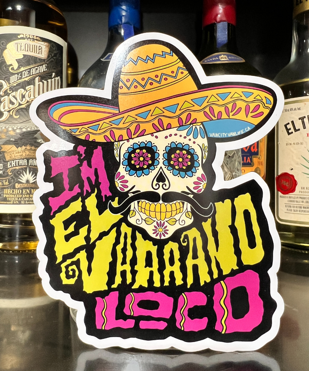 I'm El Vaaano Loco Sticker
