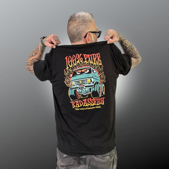 100% Pure Badassery Tee Shirt